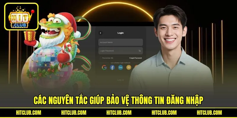 Các nguyên tắc giúp bảo vệ thông tin đăng nhập