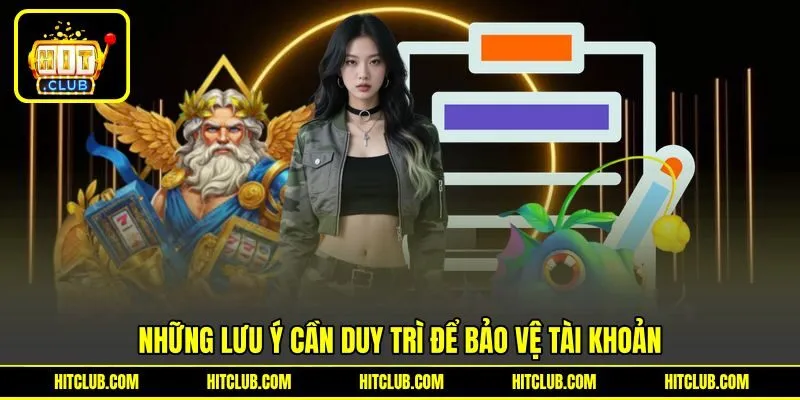 Những lưu ý cần duy trì để bảo vệ tài khoản
